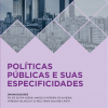 Políticas públicas e suas especificidades