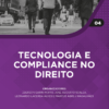 Tecnologia e compliance no direito (ICLD 2020) - CAED-Jus