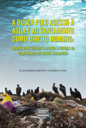 a-busca-pelo-acesso-a-agua-e-ao-saneamento-como-direito-humano-pembroke-collins